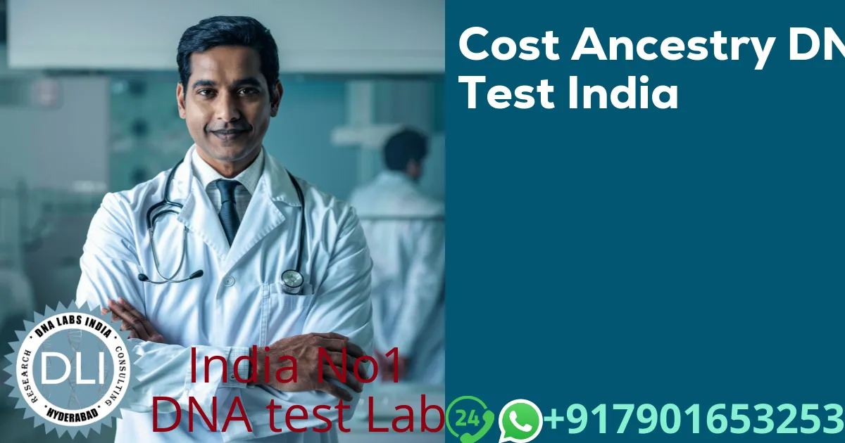 Cost Ancestry DNA Test India