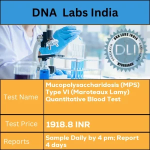 Mucopolysaccharidosis (MPS) Type VI (Maroteaux Lamy) Quantitative Blood Test cost 10 mL (7.5 mL min.) whole blood from 3 Lavender Top (EDTA)  OR Green Top (Sodium Heparin) tubes. Ship refrigerated. DO NOT FREEZE. Provide brief clinical history. INR in India