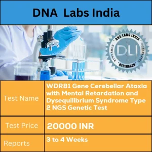 WDR81 Gene Cerebellar Ataxia with Mental Retardation and Dysequilibrium Syndrome Type 2 NGS Genetic Test cost Blood or Extracted DNA or One drop Blood on FTA Card o INR in India