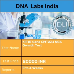 KIF1B Gene CMT2A1 NGS Genetic Test cost Blood or Extracted DNA or One drop Blood on FTA Card o INR in India