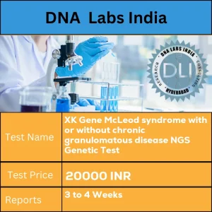 XK Gene McLeod syndrome with or without chronic granulomatous disease NGS Genetic Test cost Blood or Extracted DNA or One drop Blood on FTA Card o INR in India