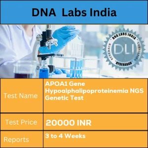 APOA1 Gene Hypoalphalipoproteinemia NGS Genetic Test cost Blood or Extracted DNA or One drop Blood on FTA Card INR in India