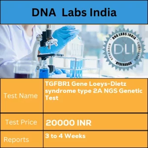 TGFBR1 Gene Loeys-Dietz syndrome type 2A NGS Genetic Test cost Blood or Extracted DNA or One drop Blood on FTA Card INR in India