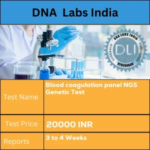Blood coagulation panel NGS Genetic Test cost Blood or Extracted DNA or One drop Blood on FTA Card INR in India