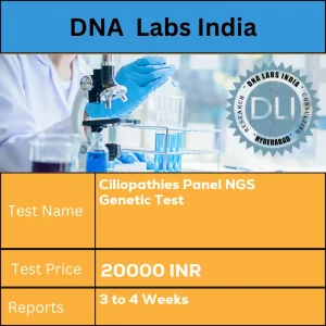 Ciliopathies Panel NGS Genetic Test cost Blood or Extracted DNA or One drop Blood on FTA Card INR in India