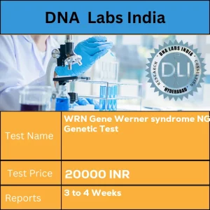 WRN Gene Werner syndrome NGS Genetic Test cost Blood or Extracted DNA or One drop Blood on FTA Card INR in India