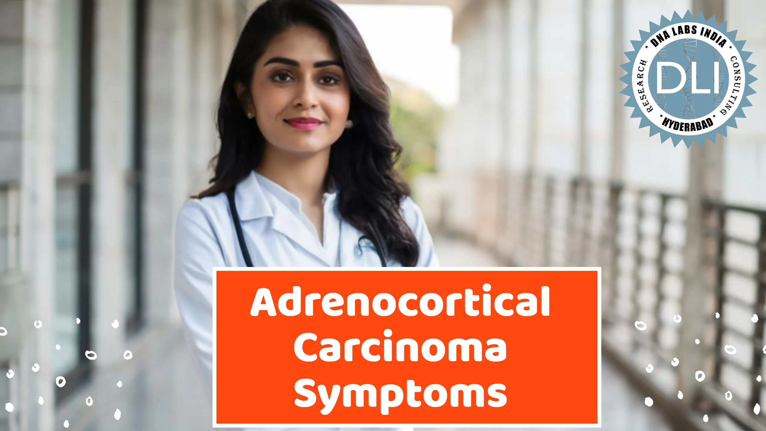Adrenocortical Carcinoma Symptoms: Early Detection and Genetic Insights