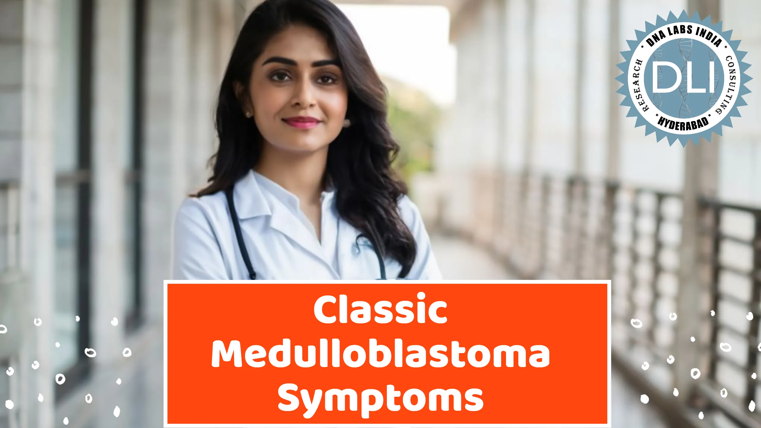 Classic Medulloblastoma Symptoms: Early Detection and Genetic Insights