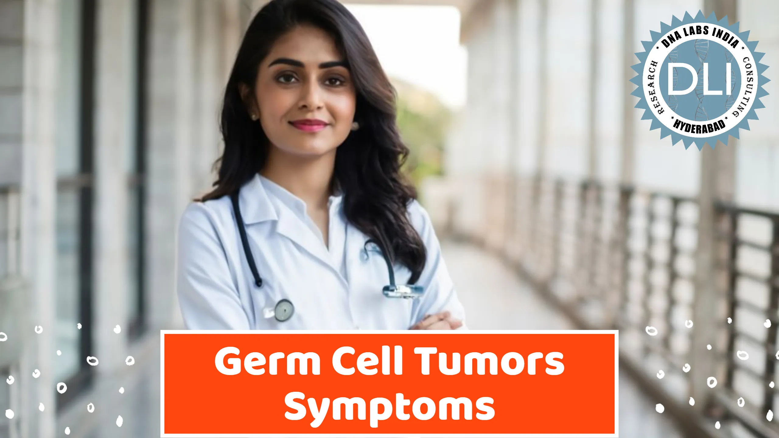 Germ Cell Tumor Symptoms: Early Warning Signs and Diagnosis