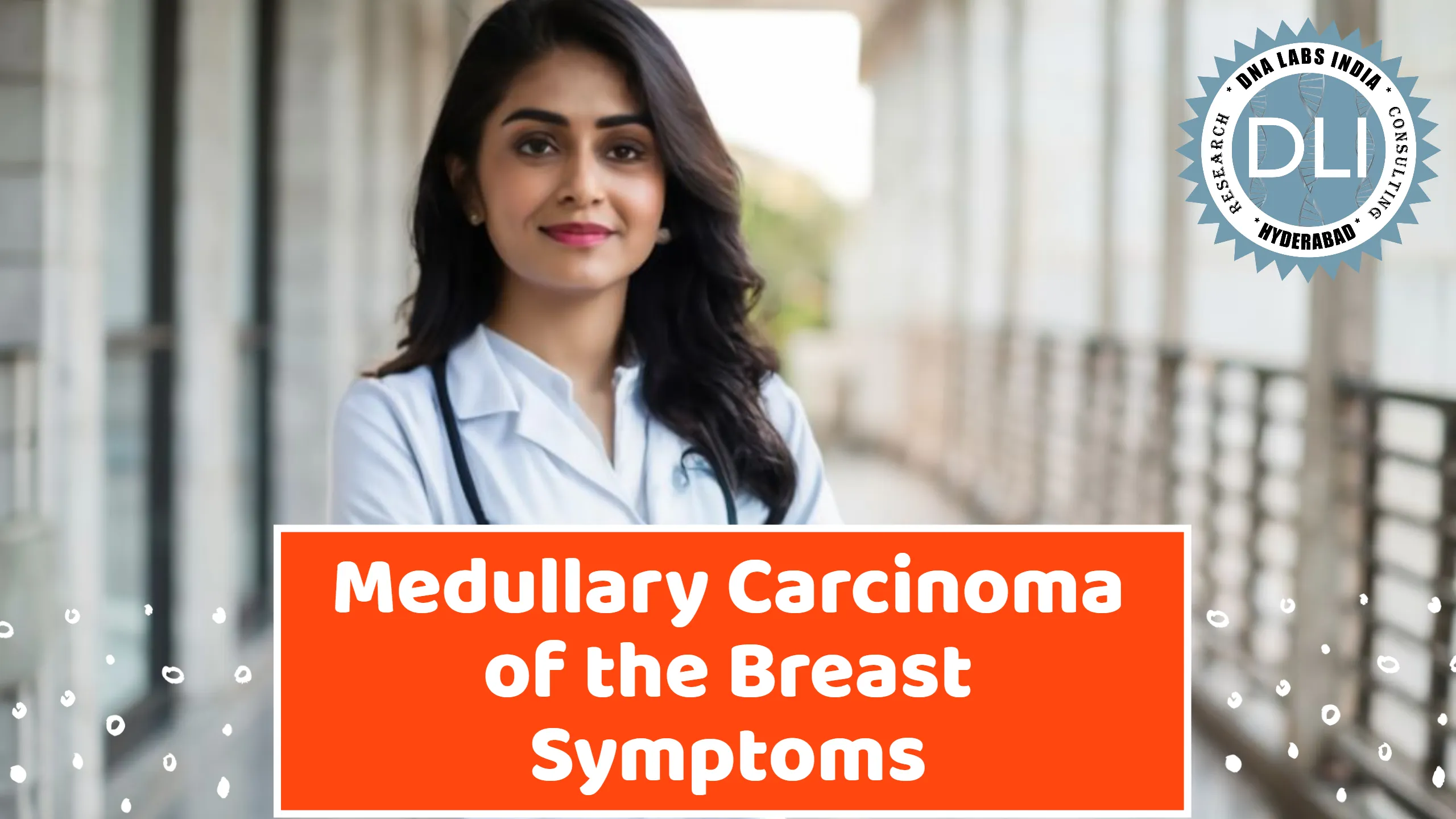 Medullary Carcinoma of the Breast: Symptoms, Diagnosis, and Genetic Insights