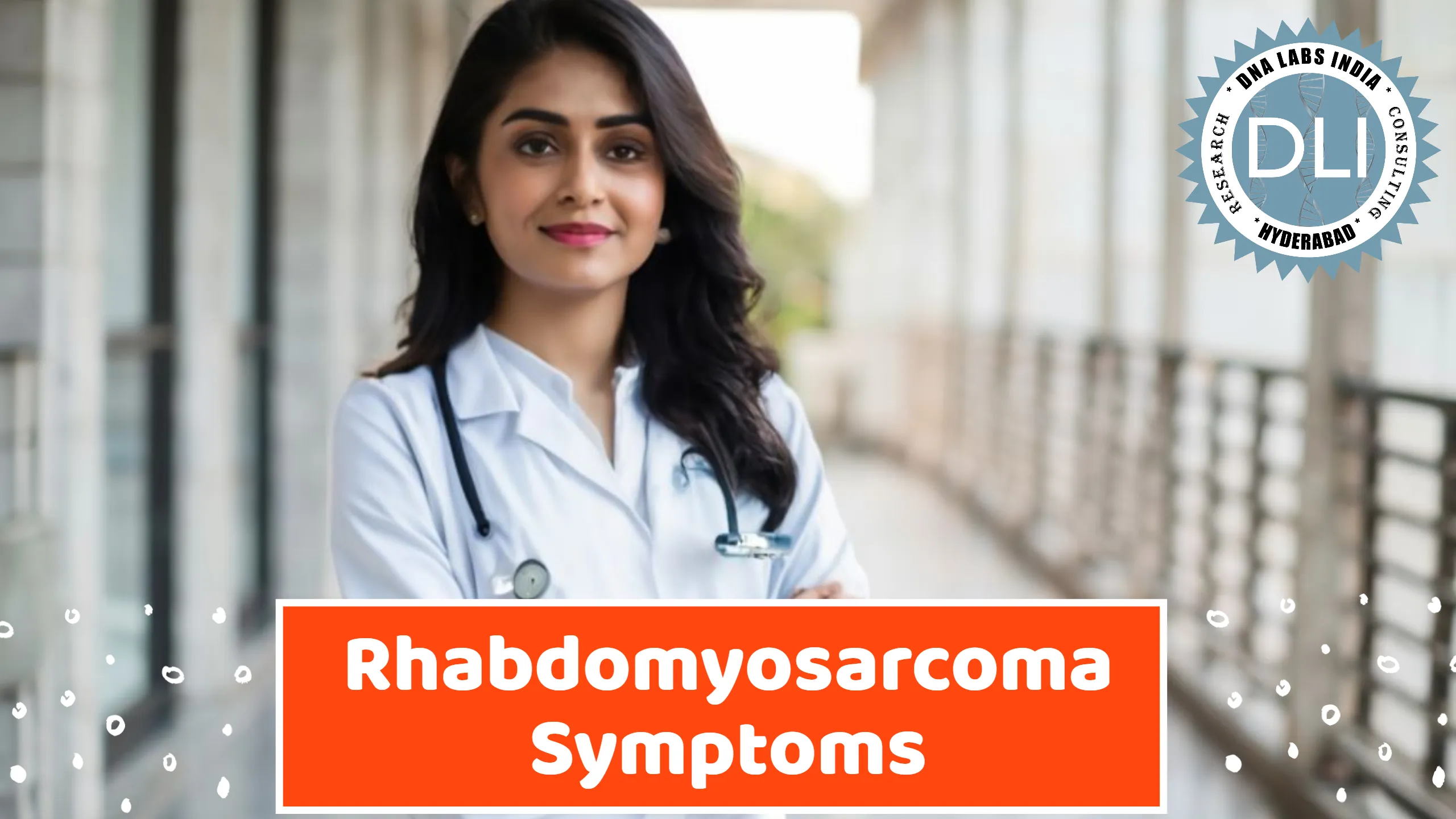 Rhabdomyosarcoma Symptoms: Early Detection and Genetic Testing Insights