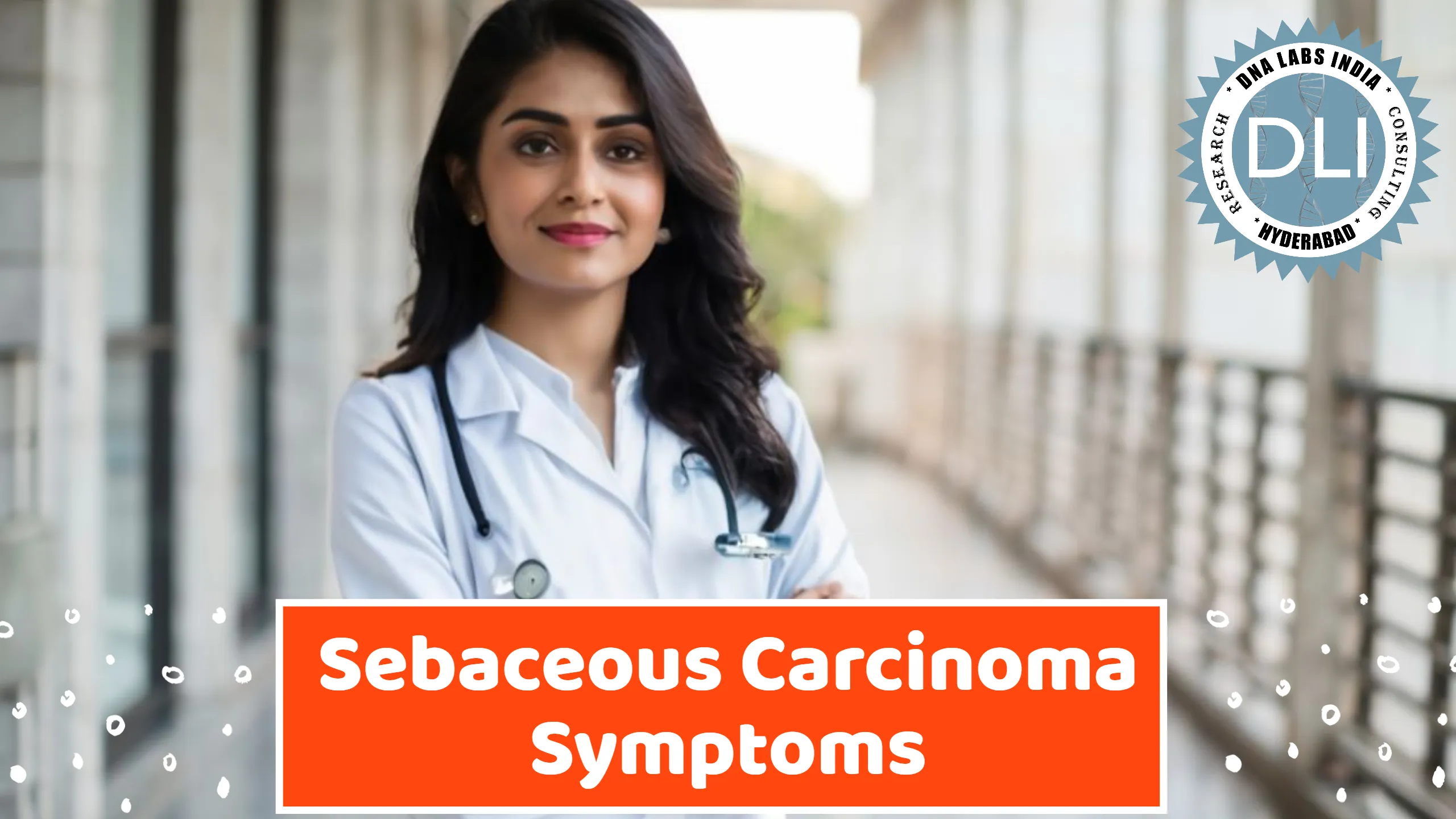 Sebaceous Carcinoma Symptoms: Early Detection and Genetic Insights