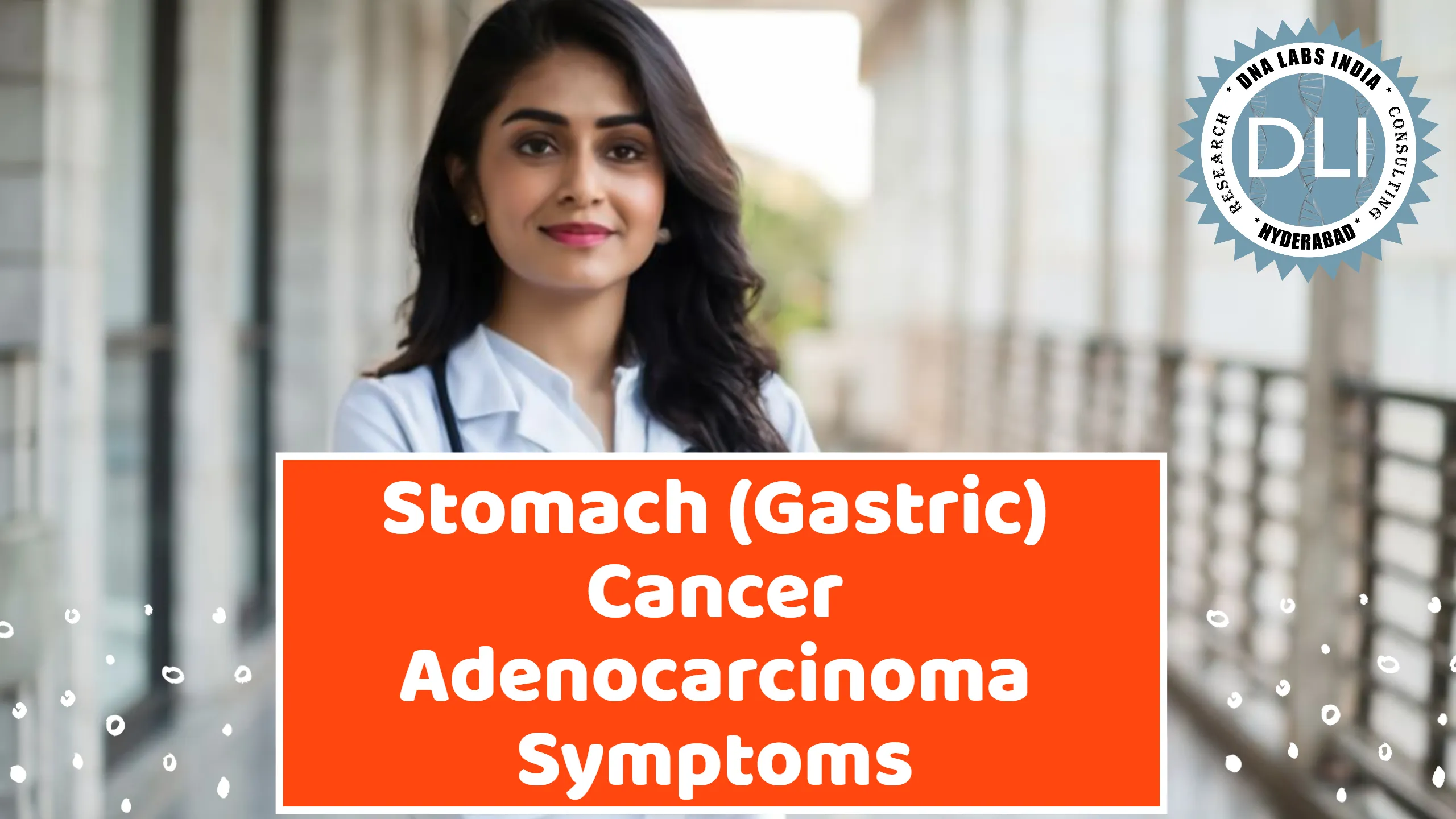 Stomach (Gastric) Cancer Adenocarcinoma: Symptoms, Early Detection, and Genetic Risk
