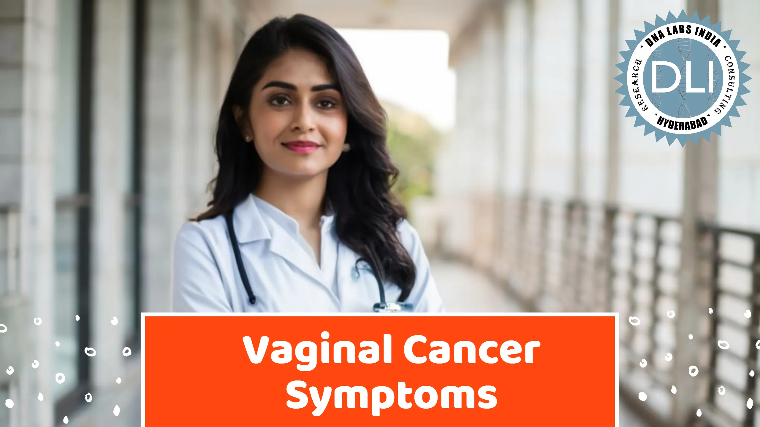 Vaginal Cancer Symptoms: Early Warning Signs and When to Seek Help