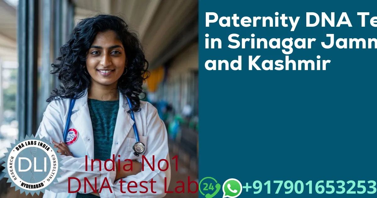 Paternity DNA Test in Srinagar, Jammu and Kashmir – Accurate & Legal