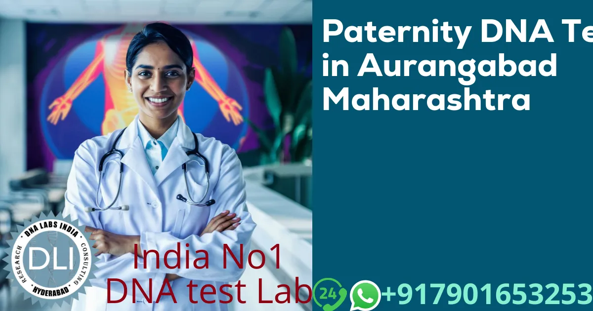 Paternity DNA Test in Aurangabad, Maharashtra – DNA Labs India