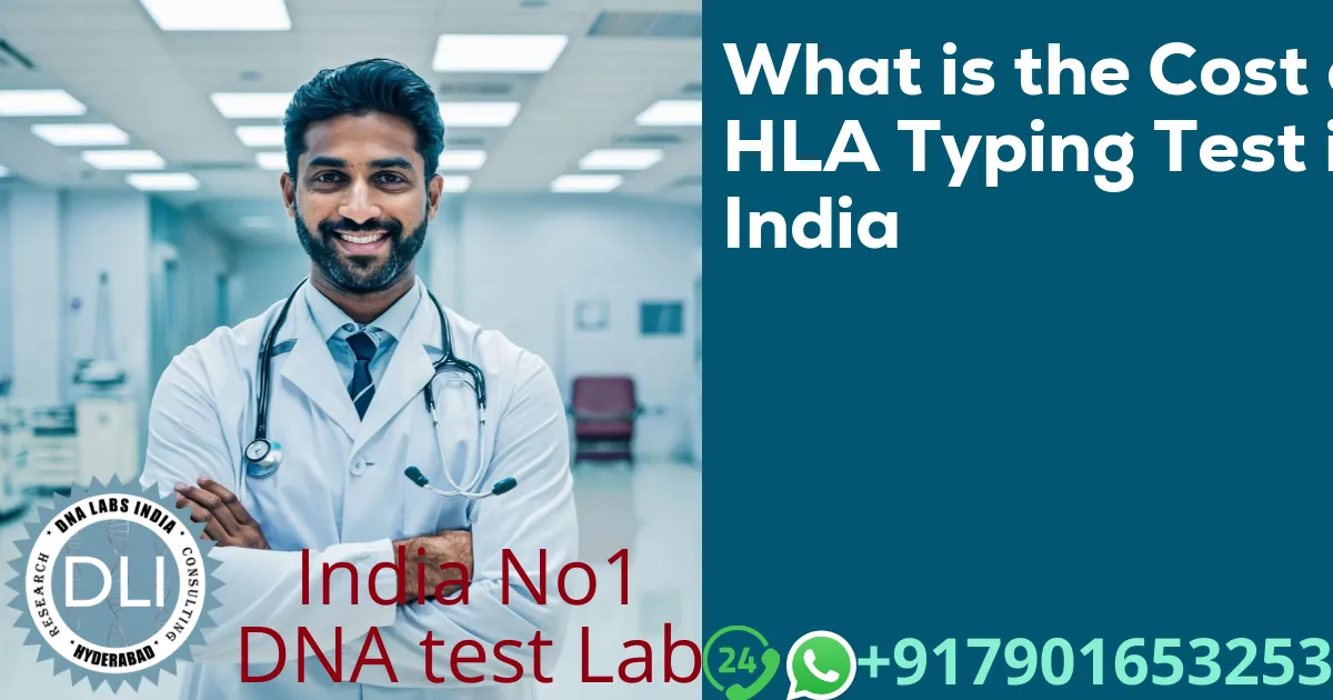 HLA Typing Test Cost in India