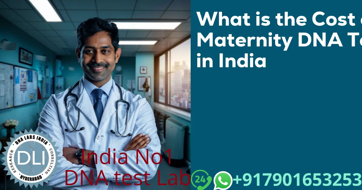 Maternity DNA Test Cost in India (2026): Price, Accuracy & Process