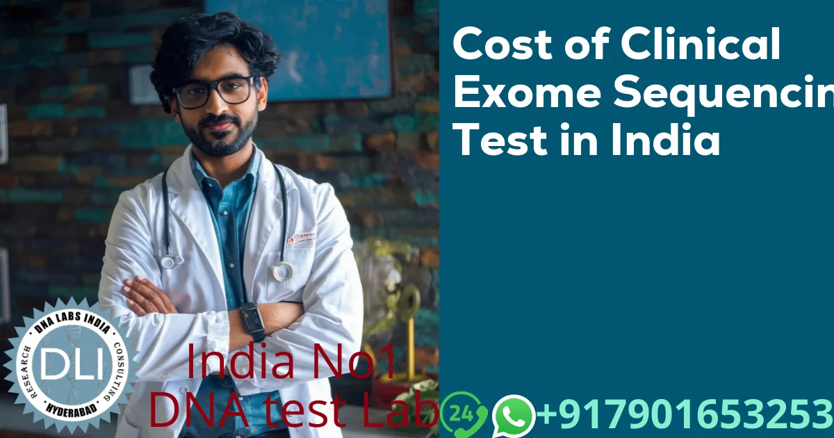 Clinical Exome Sequencing Test Cost in India (2026): A Comprehensive Guide
