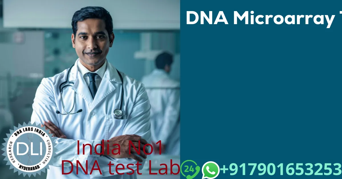 DNA Microarray Test in India – Advanced Gene Expression & Mutation Analysis