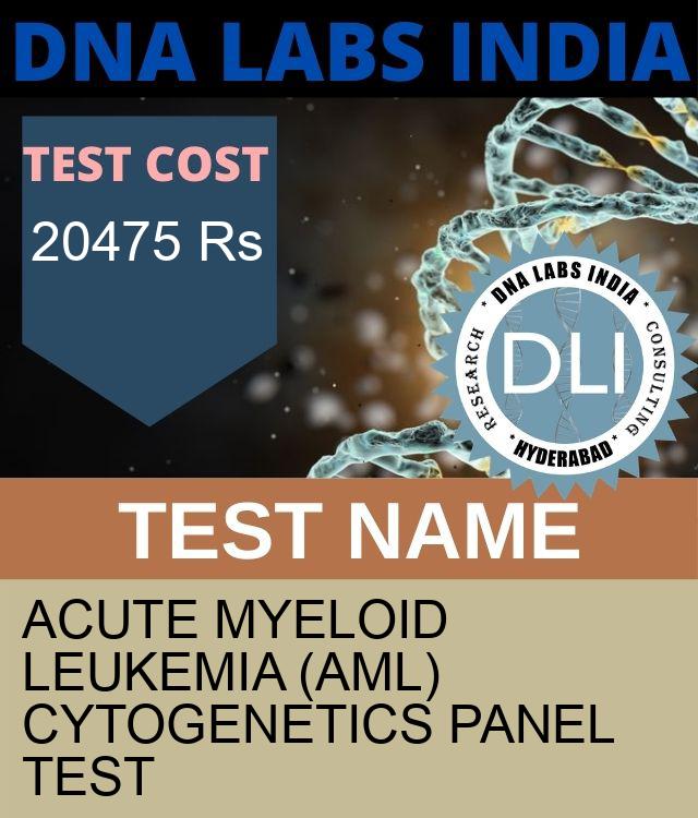 ACUTE MYELOID LEUKEMIA (AML) CYTOGENETICS PANEL Test