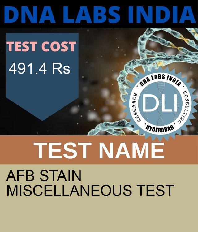 AFB STAIN MISCELLANEOUS Test