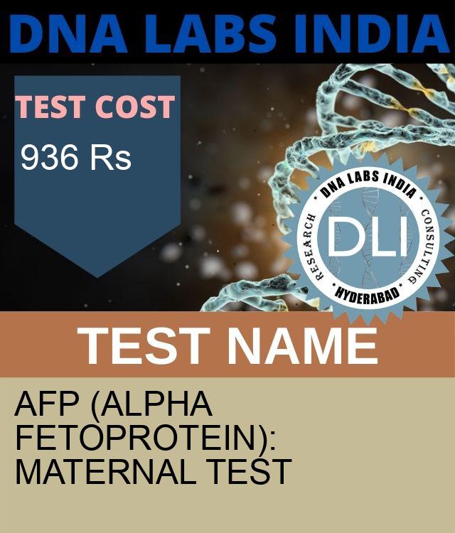 AFP (ALPHA FETOPROTEIN): MATERNAL Test