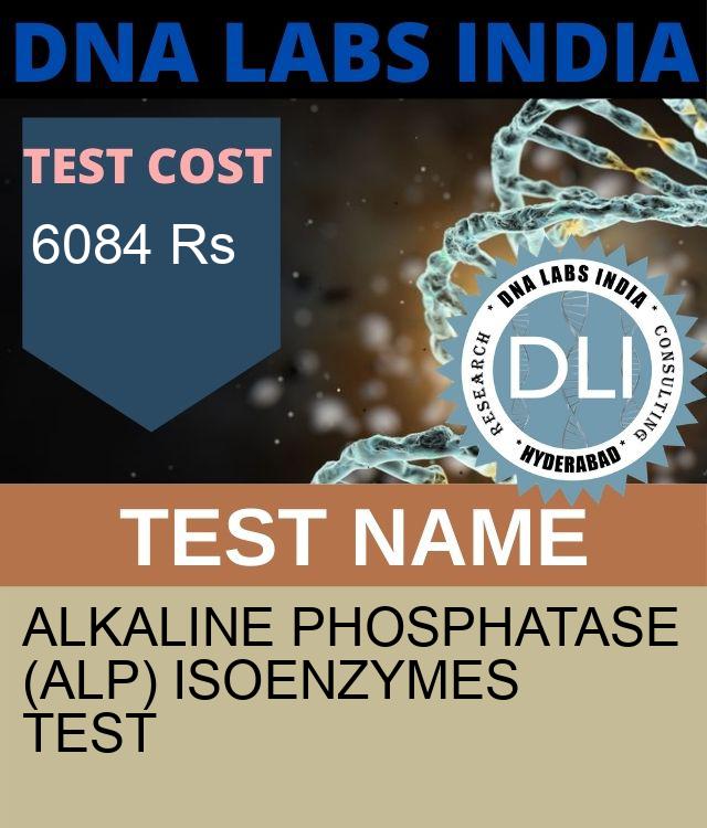 ALKALINE PHOSPHATASE (ALP) ISOENZYMES Test