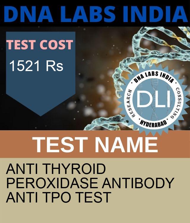 ANTI THYROID PEROXIDASE ANTIBODY ANTI TPO Test