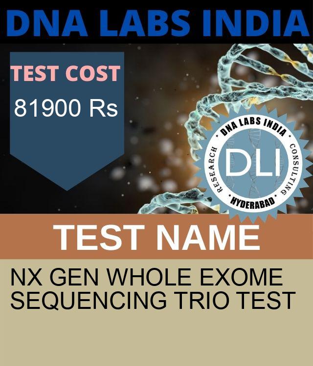 NGS GEN WHOLE EXOME SEQUENCING TRIO Test