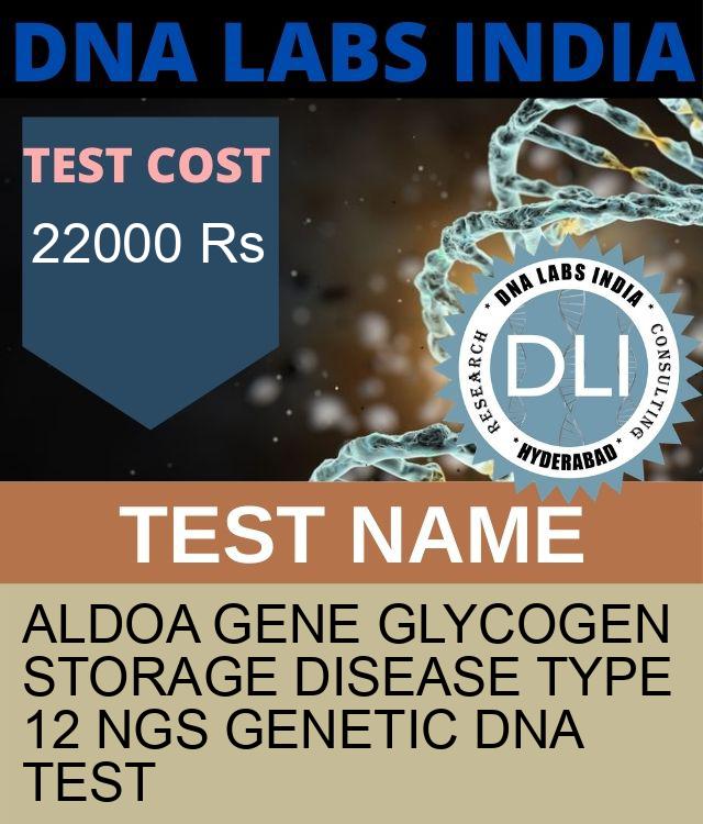 ALDOA Gene Glycogen storage disease type 12 NGS Genetic DNA Test