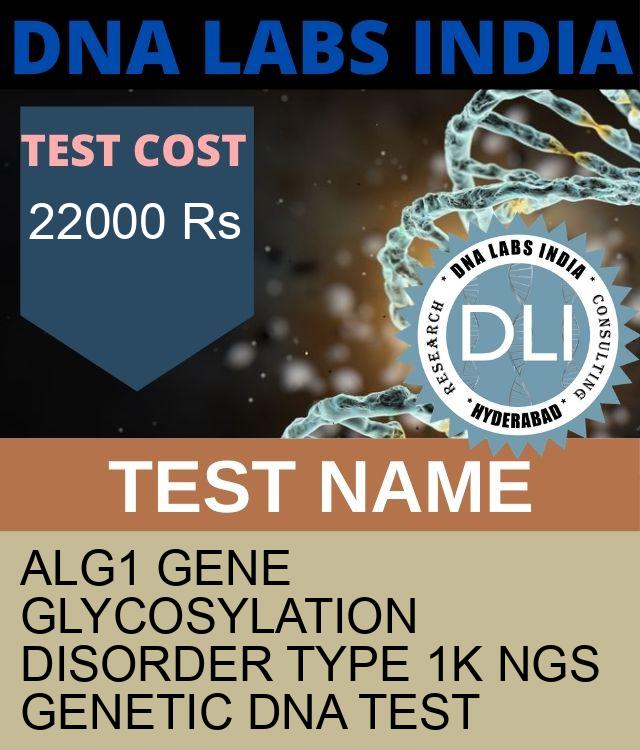 ALG1 Gene Glycosylation disorder type 1K NGS Genetic DNA Test