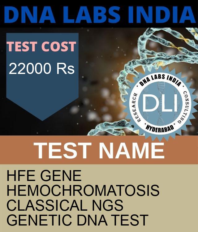 HFE Gene Hemochromatosis classical NGS Genetic DNA Test