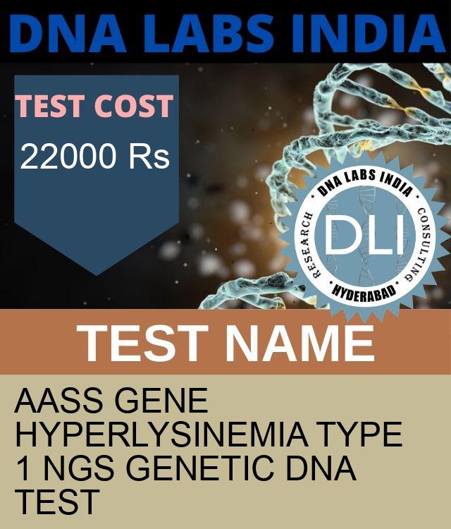 AASS Gene Hyperlysinemia type 1 NGS Genetic DNA Test