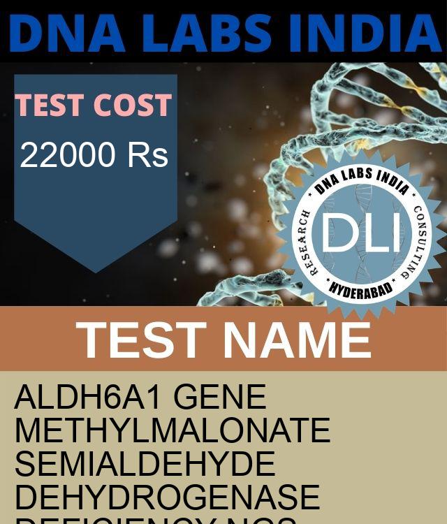 ALDH6A1 Gene Methylmalonate semialdehyde dehydrogenase deficiency NGS Genetic DNA Test