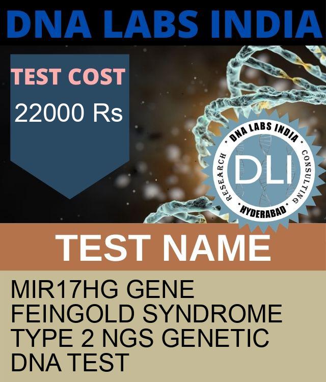 MIR17HG Gene Feingold syndrome type 2 NGS Genetic DNA Test