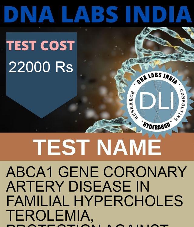 ABCA1 Gene Coronary artery disease in familial hypercholesterolemia, protection against NGS Genetic DNA Test