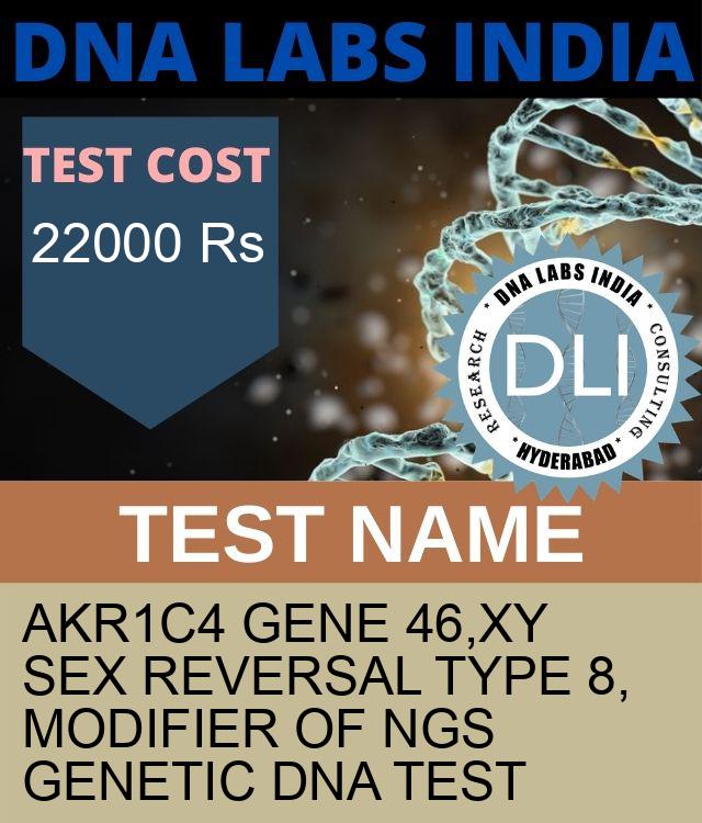 AKR1C4 Gene 46,XY sex reversal type 8, modifier of NGS Genetic DNA Test