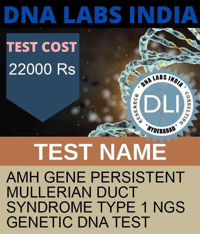 AMH Gene Persistent Mullerian duct syndrome type 1 NGS Genetic DNA Test