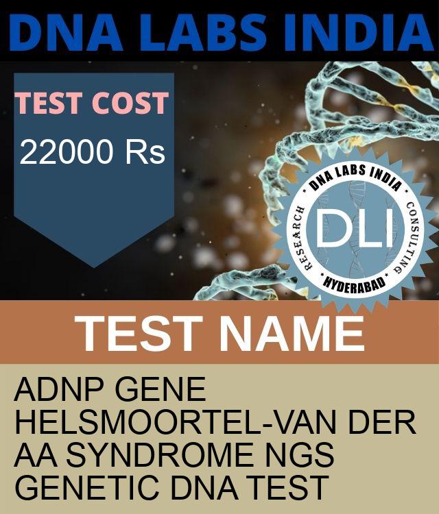 ADNP Gene Helsmoortel-van der Aa syndrome NGS Genetic DNA Test