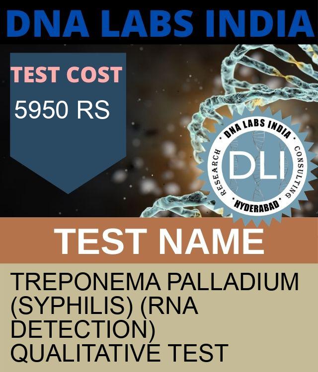Treponema palladium (syphilis) (RNA Detection) Qualitative Test