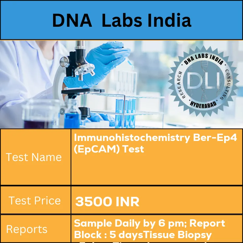 Immunohistochemistry Ber-Ep4 (EpCAM) Test cost Submit tumor tissue in 10% Formal-saline OR Formalin fixed paraffin embedded block. Ship at room temperature. Provide a copy of the Histopathology report