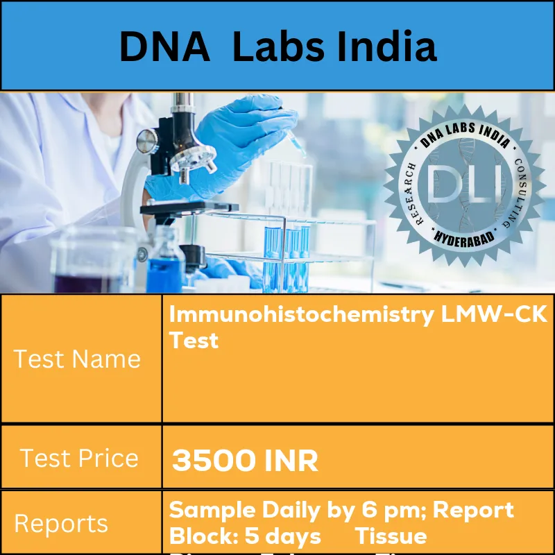 Immunohistochemistry LMW-CK Test cost Submit tumor tissue in 10% Formal-saline OR Formalin fixed paraffin embedded block. Ship at room temperature. Provide a copy of the Histopathology report