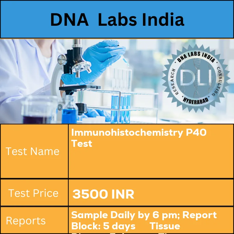 Immunohistochemistry P40 Test cost Submit tumor tissue in 10% Formal-saline OR Formalin fixed paraffin embedded block. Ship at room temperature. Provide a copy of the Histopathology report