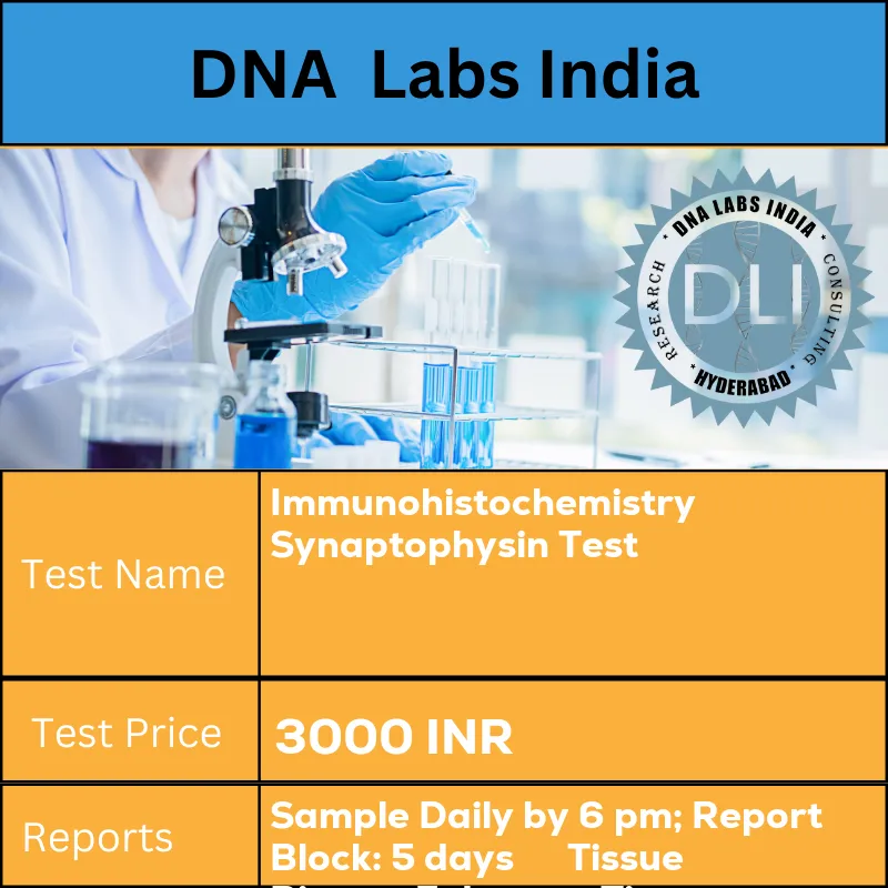 Immunohistochemistry Synaptophysin Test cost Submit tumor tissue in 10% Formal-saline OR Formalin fixed paraffin embedded block. Ship at room temperature. Provide a copy of the Histopathology report