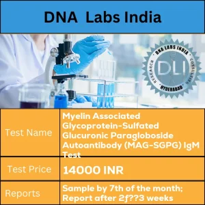 Myelin Associated Glycoprotein-Sulfated Glucuronic Paragloboside Autoantibody (MAG-SGPG) IgM Test cost 2 mL (1 mL min.) serum from 1 SST.  Ship refrigerated or frozen. Overnight fasting is preferred.  Duly filled Test Send Out Consent Form (Form 35) is mandatory. INR in India