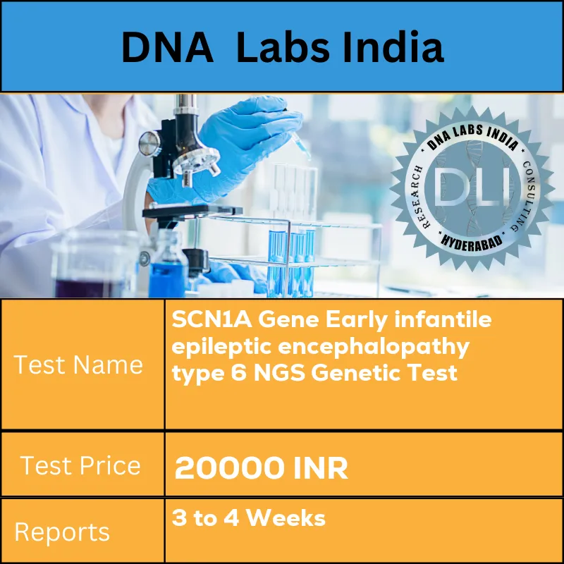 SCN1A Gene Early infantile epileptic encephalopathy type 6 NGS Genetic Test cost Blood or Extracted DNA or One drop Blood on FTA Card o INR in India