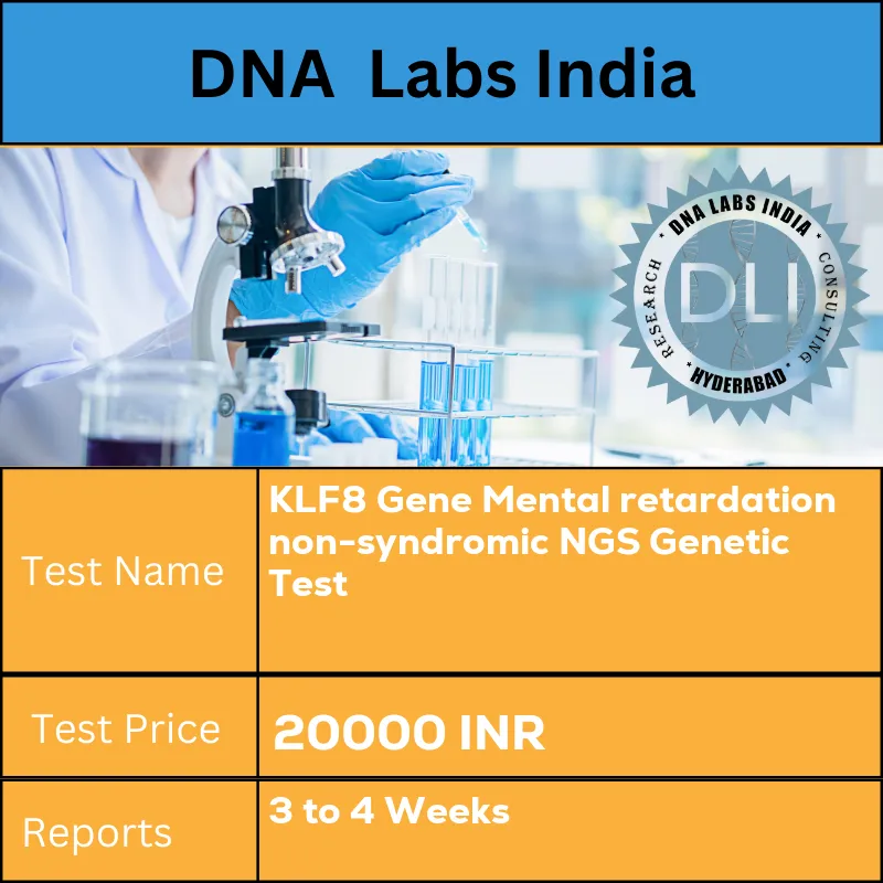 KLF8 Gene Mental retardation non-syndromic NGS Genetic Test cost Blood or Extracted DNA or One drop Blood on FTA Card o INR in India