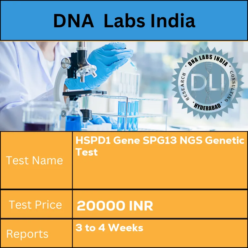 HSPD1 Gene SPG13 NGS Genetic Test cost Blood or Extracted DNA or One drop Blood on FTA Card o INR in India