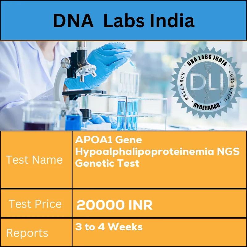 APOA1 Gene Hypoalphalipoproteinemia NGS Genetic Test cost Blood or Extracted DNA or One drop Blood on FTA Card INR in India